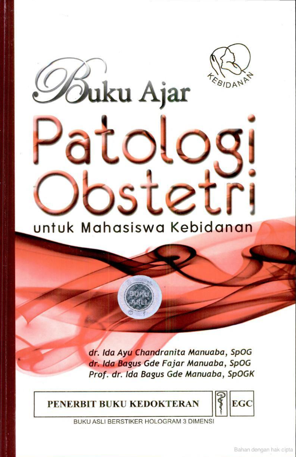 Buku Ajar Patologi Obstetri: Untuk Mahasiswa Kebidanan