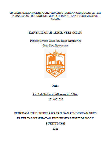 Asuhan Keperawatan Anak Pada An.G Dengan Gangguan Sistem Pernafasan : Bronkopneumonia Di Ruang Anak Rsud M.Natsir Solok