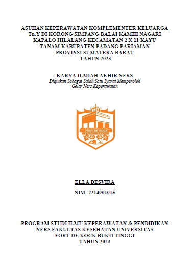 Asuhan Keperawatan Komplementer Keluarga Tn.Y Di Korong Simpang Balai Kamih Nagari Kapalo Hilalang Kecamatan 2 X 11 Kayu Tanam Kabupaten Padang Pariaman Provinsi Sumatera Barat Tahun 2023