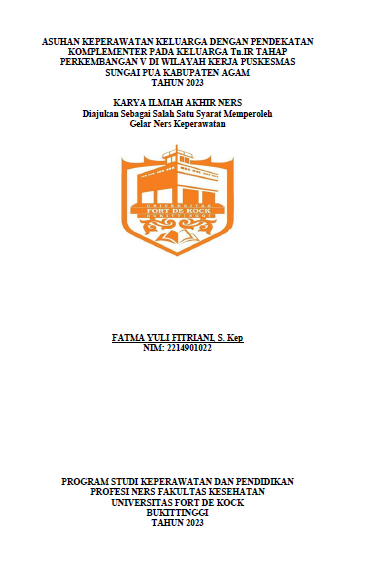 Asuhan Keperawatan Keluarga Dengan Pendekatan Komplementer Pada Keluarga Tn.Ir Tahap Perkembangan V Di Wilayah Kerja Puskesmas Sungai Pua Kabupaten Agam Tahun 2023