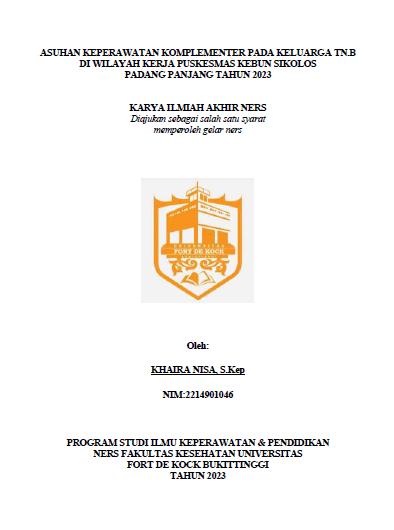 Asuhan Keperawatan Komplementer Pada Keluarga Tn.B Di Wilayah Kerja Puskesmas Kebun Sikolos Padang Panjang Tahun 2023