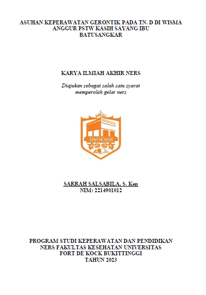 Asuhan Keperawatan Gerontik Pada Tn. D Di Wisma Anggur Pstw Kasih Sayang Ibu Batusangkar
