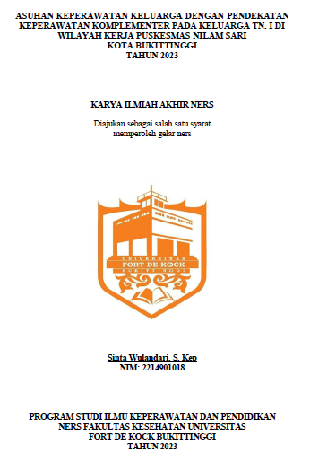 Asuhan Keperawatan Keluarga Dengan Pendekatan Keperawatan Komplementer Pada Keluarga Tn. I Di Wilayah Kerja Puskesmas Nilam Sari Kota Bukittinggi Tahun 2023