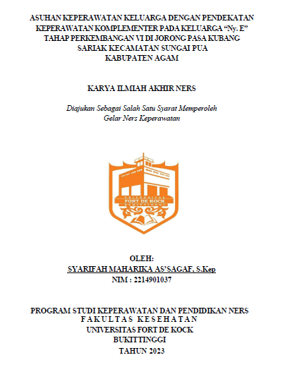 Asuhan Keperawatan Keluarga Dengan Pendekatan Keperawatan Komplementer Pada Keluarga Ny. E Tahap Perkembangan Vi Di Jorong Pasa Kubang Sariak Kecamatan Sungai Pua Kabupaten Agam