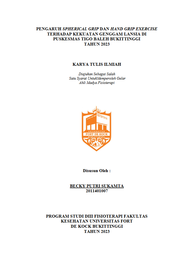 Pengaruh Spherical Grip Dan Hand Grip Exercise Terhadap Kekuatan Genggam Lansia Di Puskesmas Tigo Baleh Bukittinggi Tahun 2023