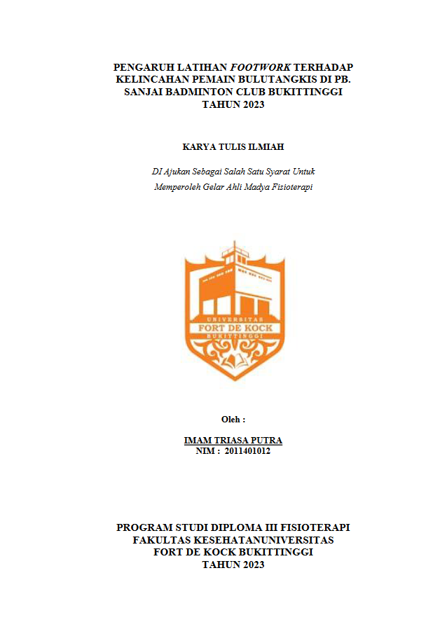 Pengaruh Latihan Footwork Terhadap Kelincahan Pemain Bulutangkis Di Pb. Sanjai Badminton Club Bukittinggi Tahun 2023