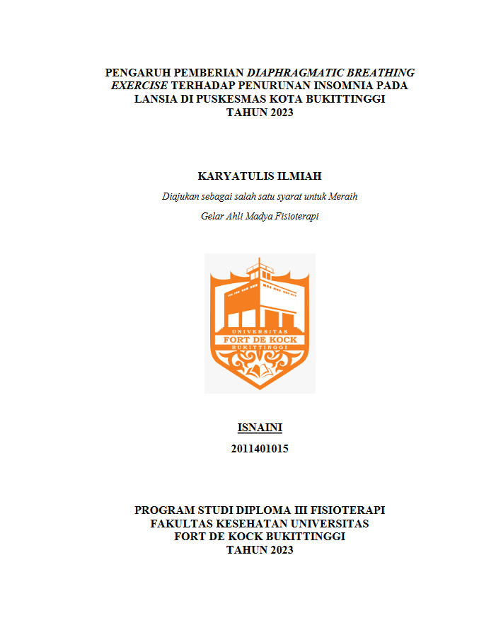Pengaruh Pemberian Diaphragmatic Breathing Exercise Terhadap Penurunan Insomnia Pada Lansia Di Puskesmas Kota Bukittinggi Tahun 2023