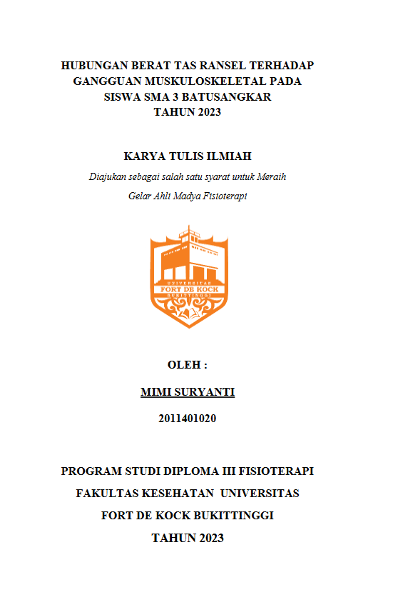 Hubungan Berat Tas Ransel Terhadap Gangguan Muskuloskeletal Pada Siswa SMA 3 Batusangkar Tahun 2023