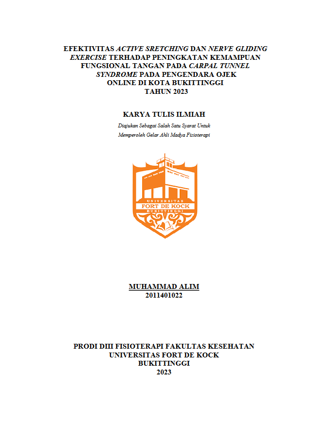 Efektivitas Active Sretching Dan Nerve Gliding Exercise Terhadap Peningkatan Kemampuan Fungsional Tangan Pada Carpal Tunnel Syndrome Pada Pengendara Ojek Online Di Kota Bukittinggi Tahun 2023
