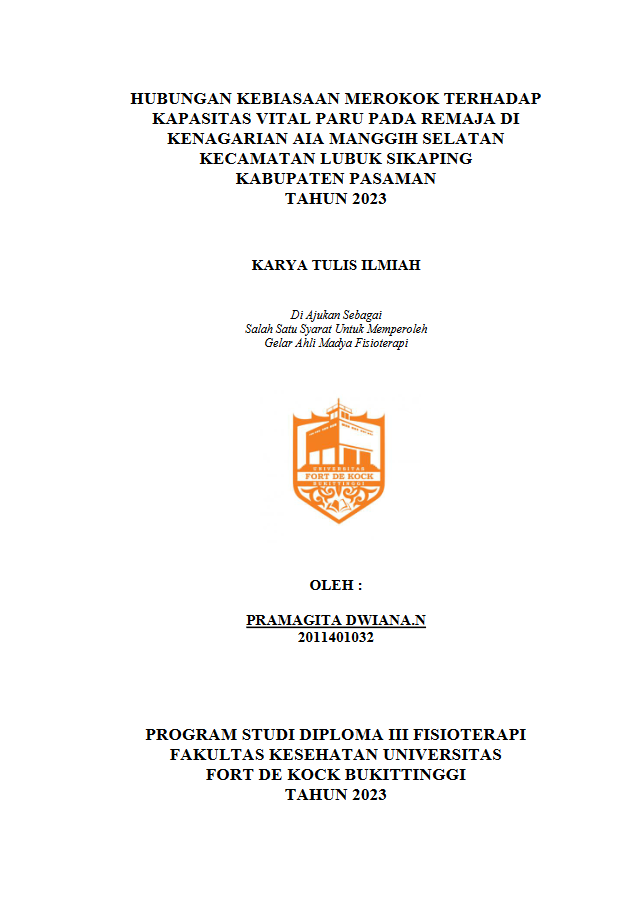 Hubungan Kebiasaan Merokok Terhadap Kapasitas Vital Paru Pada Remaja Di Kenagarian Aia Manggih Selatan Kecamatan Lubuk Sikaping Kabupaten Pasaman Tahun 2023