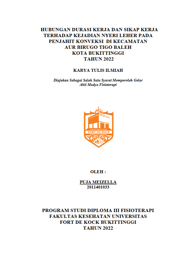 Hubungan Durasi Kerja Dan Sikap Kerja Terhadap Kejadian Nyeri Leher Pada Penjahit Konveksi Di Kecamatan Aur Birugo Tigo Baleh Kota Bukittinggi Tahun 2022