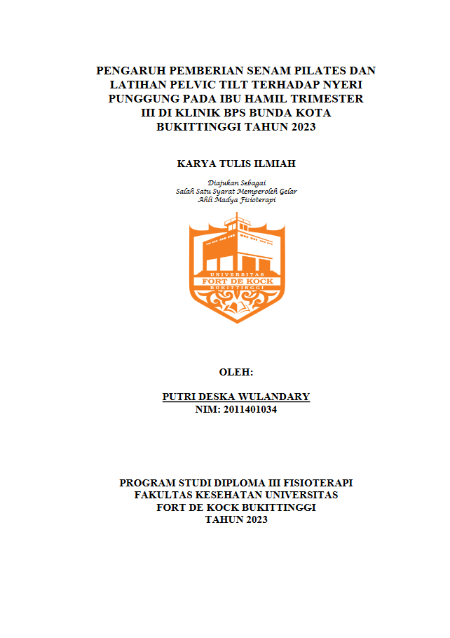 Pengaruh Pemberian Senam Pilates Dan Latihan Pelvic Tilt Terhadap Nyeri Punggung Pada Ibu Hamil Trimester Iii Di Klinik Bps Bunda Kota Bukittinggi Tahun 2023