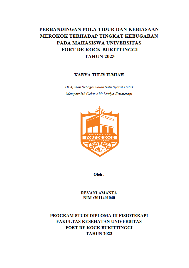 Perbandingan Pola Tidur Dan Kebiasaan Merokok Terhadap Tingkat Kebugaran Pada Mahasiswa Universitas Fort De Kock Bukittinggi Tahun 2023