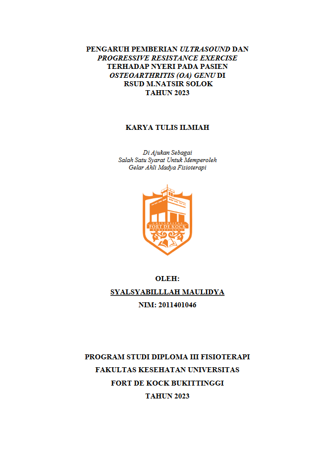Pengaruh Pemberian Ultrasound Dan Progressive Resistance Exercise Terhadap Nyeri Pada Pasien Osteoarthritis (Oa) Genu Di Rsud M.Natsir Solok Tahun 2023