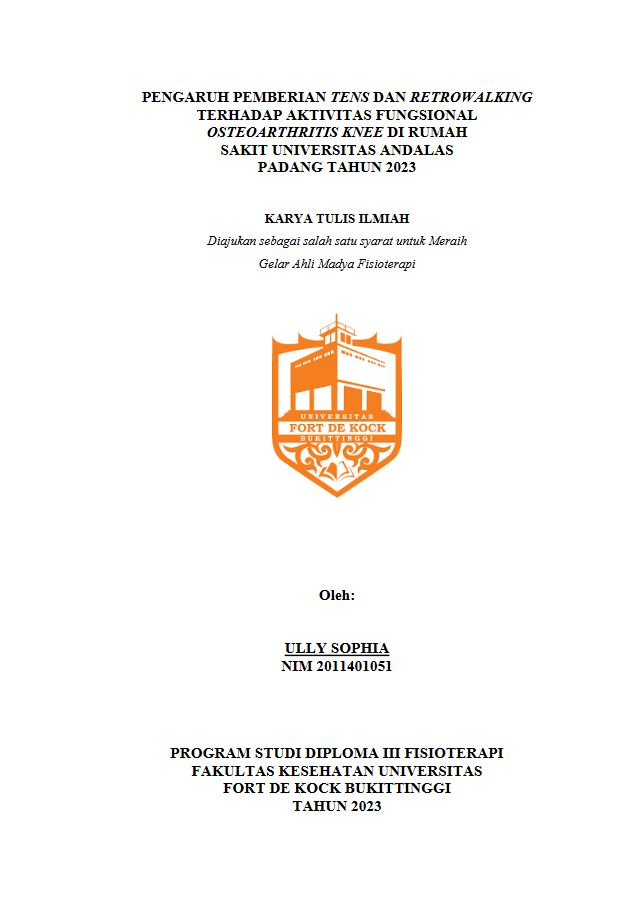 Pengaruh Pemberian Tens Dan Retrowalking Terhadap Aktivitas Fungsional Osteoarthritis Knee Di Rumah Sakit Universitas Andalas Padang Tahun 2023