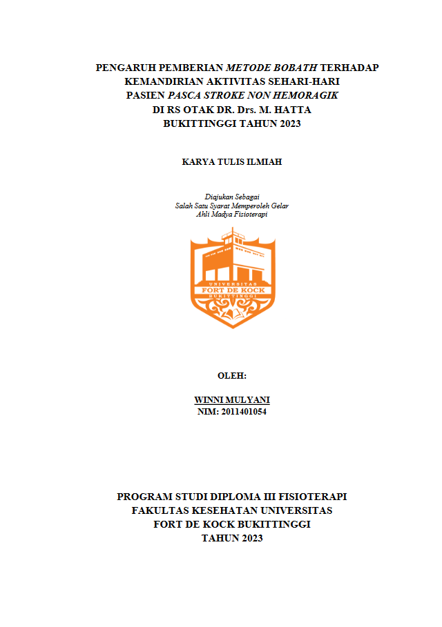 Pengaruh Pemberian Metode Bobath Terhadap Kemandirian Aktivitas Sehari-Hari Pasien Pasca Stroke Non Hemoragik Di Rs Otak Dr. Drs. M. Hatta Bukittinggi Tahun 2023