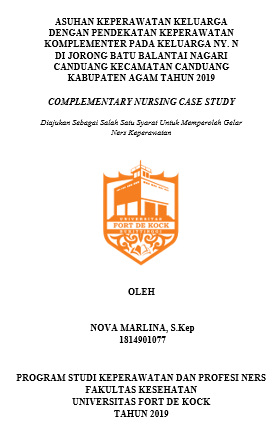 Asuhan Keperawatan Keluarga Dengan Pendekatan Keperawatan Komplementer Pada Keluarga Ny. N Di Jorong Batu Balantai Nagari Canduang Kecamatan Canduang Kabupaten Agam Tahun 2019