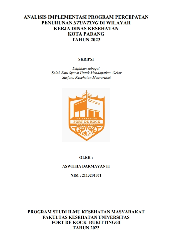 Analisis Implementasi Program Percepatan Penurunan Stunting Di Wilayah Kerja Dinas Kesehatan Kota Padang Tahun 2023