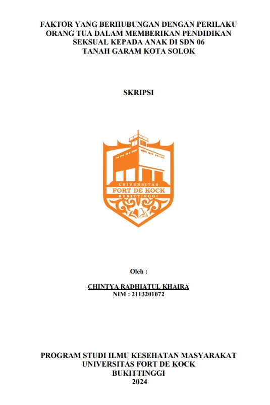 Faktor Yang Berhubungan Dengan Perilaku Orang Tua Dalam Memberikan Pendidikan Seksual Kepada Anak di SDN 06 Tanah Garam Kota Solok