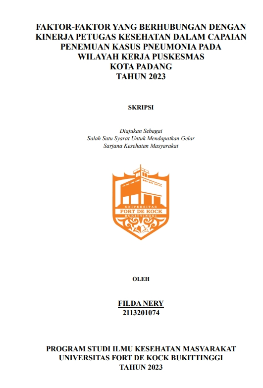 Faktor-Faktor Yang Berhubungan Dengan Kinerja Petugas Kesehatan Dalam Capaian Penemuan Kasus Pneumonia Pada Wilayah Kerja Puskesmas Kota Padang Tahun 2023