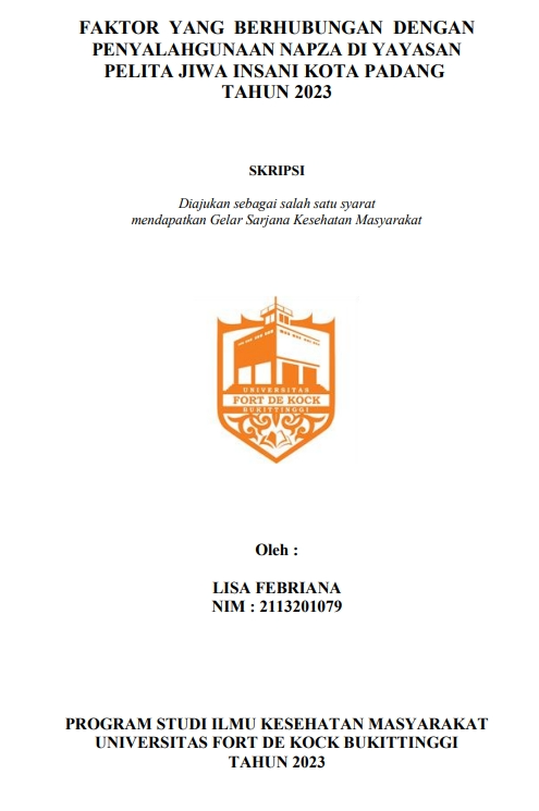 Faktor Yang Berhubungan Dengan Penyalahgunaan Napza Di Yayasan Pelita Jiwa Insani Kota Padang Tahun 2023