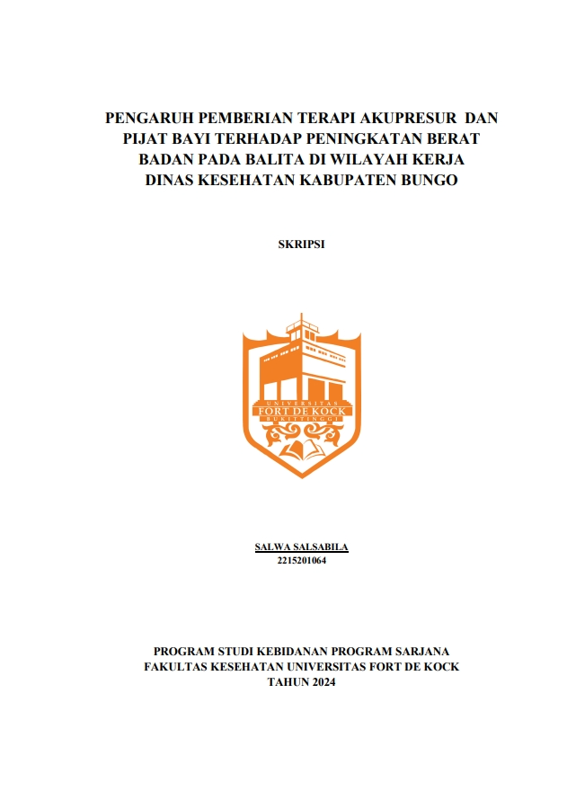 Pengaruh Pemberian Terapi Akupresur Dan Pijat Bayi Terhadap Peningkatan Berat Badan Pada Balita Di Wilayah Kerja Dinas Kesehatan Kabupaten Bungo