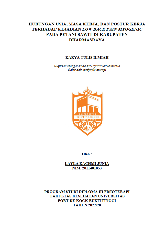 Hubungan Usia, Masa Kerja, Dan Postur Kerja Terhadap Kejadian Low Back Pain Myogenic Pada Petani Sawit Di Kabupaten Dharmasraya