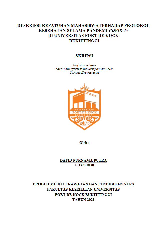 Deskripsi Kepatuhan Mahasiswa Terhadap Protokol Kesehatan Selama Pandemi Covid-19 di Universitas Fort De Kock Bukittinggi