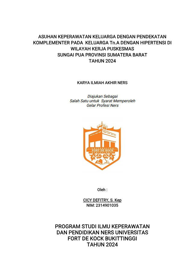 Asuhan Keperawatan Keluarga Dengan Pendekatan Komplementer Pada Keluarga Tn.A Dengan Hipertensi Di Wilayah Kerja Puskesmas Sungai Pua Provinsi Sumatera Barat Tahun 2024