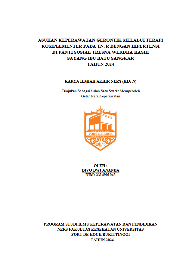 Asuhan Keperawatan Gerontik Melalui Terapi Komplementer Pada Tn. R Dengan Hipertensi di Panti Sosial Tresna Werdha Kasih Sayang Ibu Batu Sangkar Tahun 2024