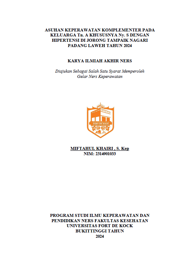 Asuhan Keperawatan Komplementer Pada Keluarga Tn.A Khususnya Ny.S Dengan Hipertensi Di Jorong Tampaik Nagari Padang Laweh Tahun 2024