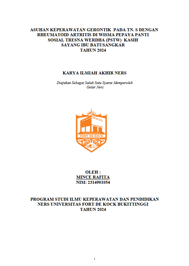 Asuhan Keperawatan Gerontik Pada Tn. S Dengan Rheumatoid Arthritis Di Wisma Pepaya Panti Sosial Tresna Werdha (PSTW) Kasih Sayang Ibu Batusangkar Tahun 2024