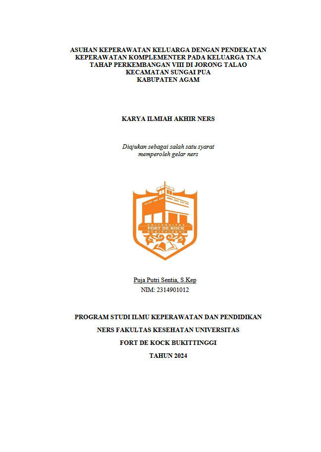 Asuhan Keperawatan Keluarga Tn.A ; Tahap Perkembangan Keluarga Dengan Masa pensiunan : VIII Di Jorong Talao Kabupaten Sungai Pua Provinsi Sumatera Barat Tahun 2024