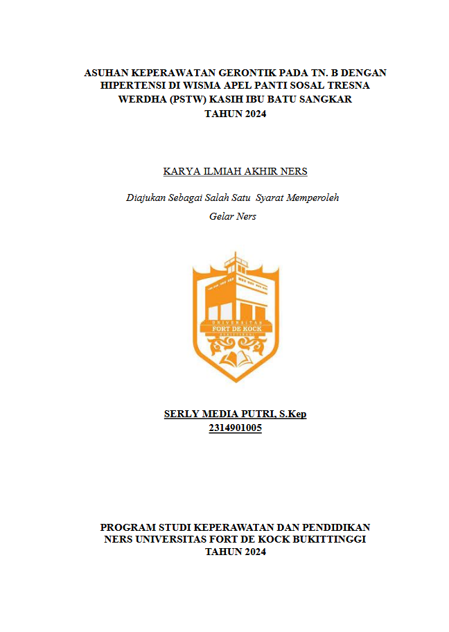 Asuhan Keperawatan Gerontik Hipertensi Pada Tn. B di Panti sosial Tresna Werdha Kabupaten Batu Sangkar Tahun 2024