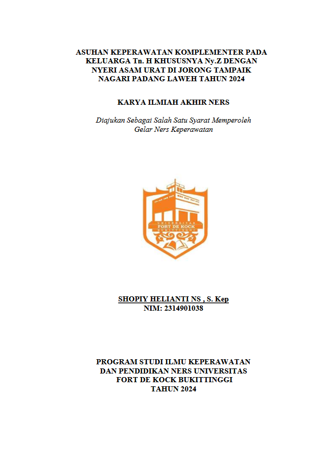 Asuhan Keperawatan Komplementer Pada Keluarga Ny. Z Dengan Nyeri Asam Urat Di Jorong Tampaik Nagari Padang Laweh Kecamatan Sungai Pua Provinsi Sumatera Barat Tahun 2024