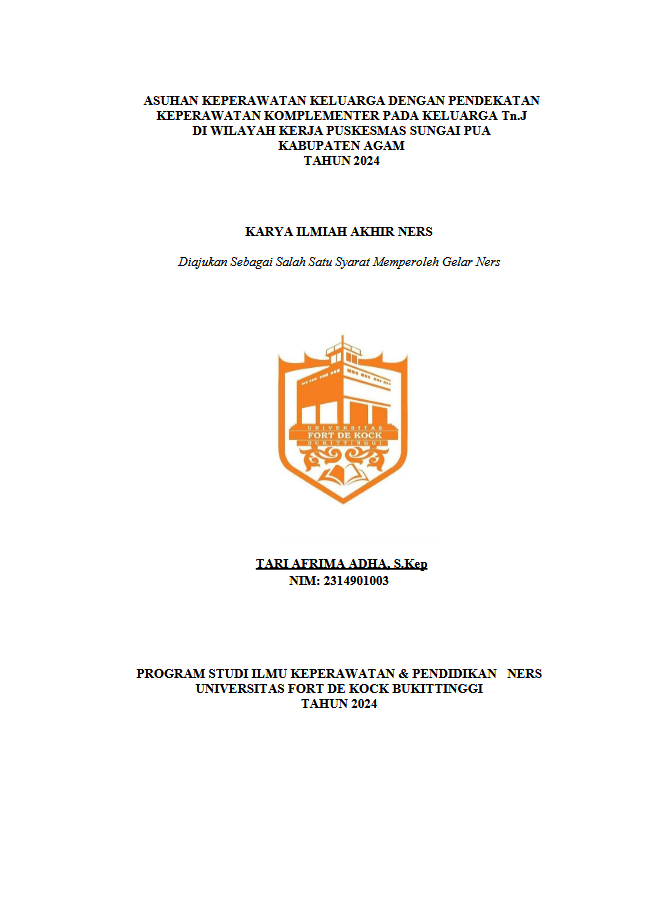 Asuhan Keperawatan Keluarga Dengan Pendekatan Keperawatan Komplementer Pada Keluarga Tn.J Di Wilayah Kerja Puskesmas Sungai Pua Kab. Agam Tahun 2024