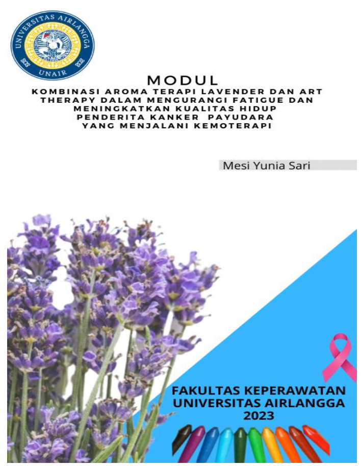 Kombinasi Aroma Terapi Lavender Dan Art Therapy Terhadap Fatigue Dan Kualitas Hidup Penderita Kanker Payudara