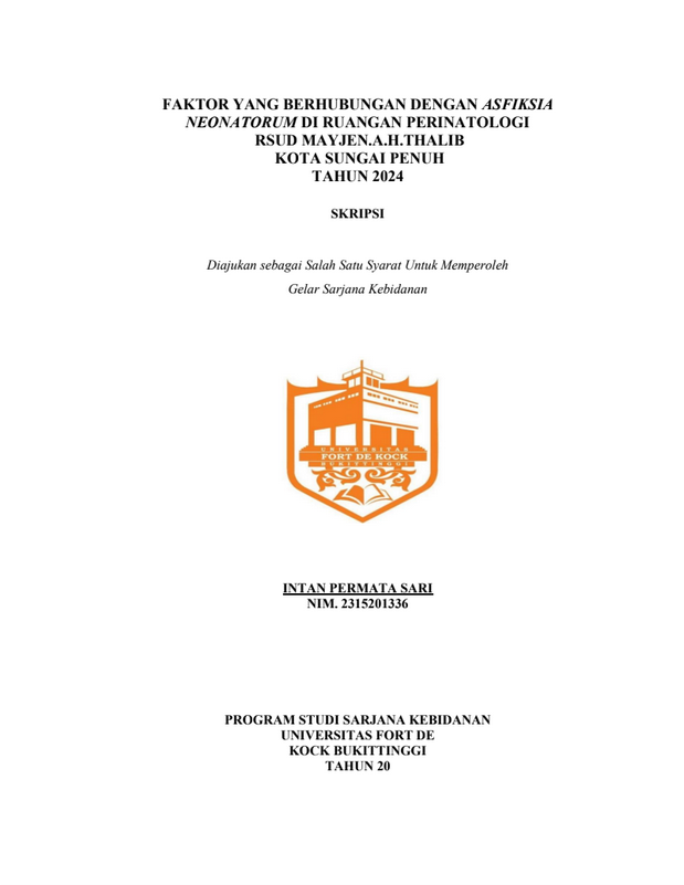 Faktor Yang Berhubungan Dengan Asfiksia Neonatorum Di Ruangan Perinatologi RSUD Mayjen.A.H.Thalib Kota Sungai Penuh Tahun 2024