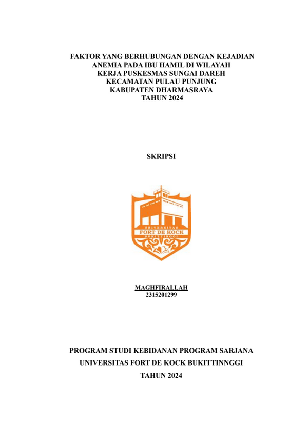 Faktor Yang Berhubungan Dengan Kejadian Anemia Pada Ibu Hamil Di Wilayah Kerja Puskesmas Sungai Dareh Kecamatan Pulau Punjung Kabupaten Dharmasraya Tahun 2024