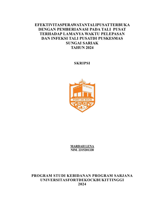 Efektivitas Perawatan Tali Pusat Terbuka Dengan Pemberian ASI Pada Tali Pusat Terhadap Lamanya Waktu Pelepasan dan Infeksi Tali Pusat di Puskesmas Sungai Sariak Tahun 2024