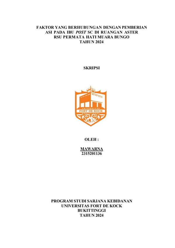 Faktor yang berhubungan dengan Pemberian ASI Pada Ibu Post SC di Ruangan Aster RSU Permata Hati Muara Bungo Tahun 2024