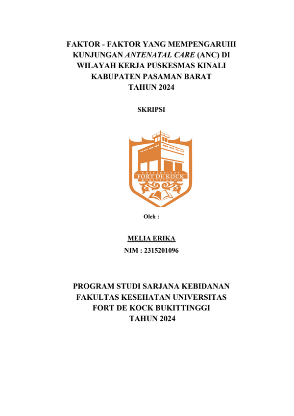 Faktor  Faktor Yang Berhubungan Dengan Kunjungan Antenatal Care (ANC) Di Wilayah Kerja Puskesmas Kinali Kabupaten Pasaman Barat Tahun 2024