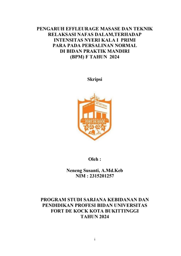 Pengaruh Effleurage Masase dan Teknik Relaksasi Nafas Dalam Terhadap Intensitas Nyeri Kala 1 Primi Para pada Persalinan Normal di Bidan Praktik Mandiri (BPM) F tahun 2024