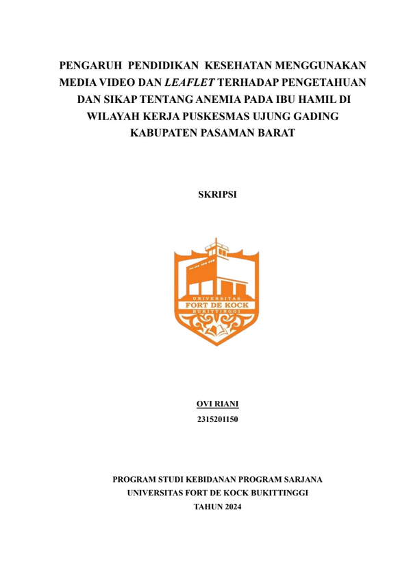 Pengaruh Pendidikan Kesehatan Menggunakan Media Video dan Leaflet Terhadap Pengetahuan dan Sikap Tentang Anemia Pada Ibu Hamil di Wilayah Kerja Puskesmas Ujung Gading, Kabupaten Pasaman Barat