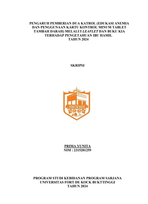 Pengaruh Pemberian Dua Katrol (Edukasi Anemia Dan Penggunaan Kartu Kontrol Minum Tablet Tambah Darah) Melalui Leaflet Dan Buku Kia Terhadap Pengetahuan Ibu Hamil Tahun 2024