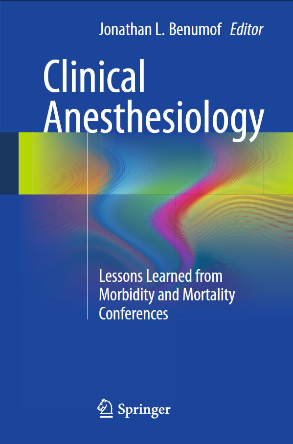 Clinical Anesthesiology: Lessons Learned From Morbidity And Mortality Conferences