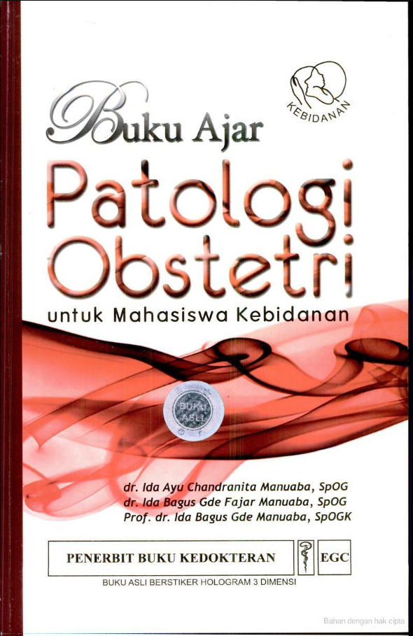 Buku Ajar Patologi Obstetri: Untuk Mahasiswa Kebidanan