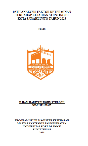 Path Analysis Faktor Determinan Terhadap Kejadian Stunting Di Kota Sawahlunto Tahun 2023