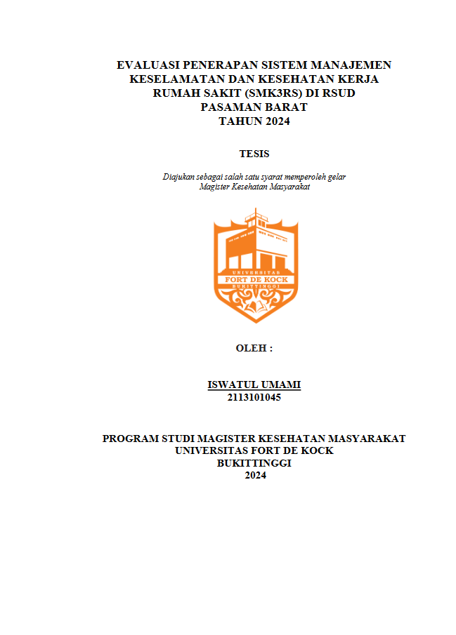 Evaluasi Penerapan Sistem Manajemen Keselamatan Dan Kesehatan Kerja Rumah Sakit (Smk3rs) Di Rsud Pasaman Barat Tahun 2024