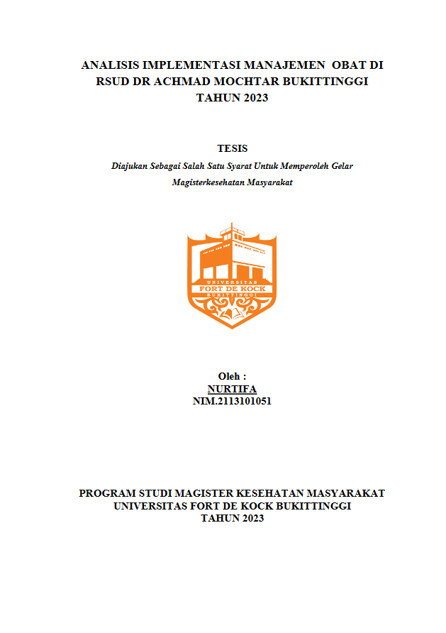 Analisis Implementasi Manajemen Obat Di Rsud Dr Achmad Mochtar Bukittinggi Tahun 2023